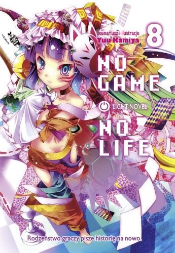 No Game No Life Light Novel. Tom 8 Kamiya Yuu