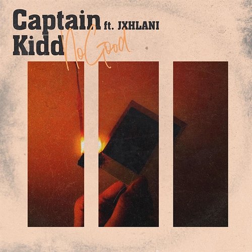 No Good Captain Kidd feat. JXHLANI
