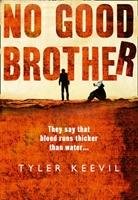 No Good Brother Keevil Tyler