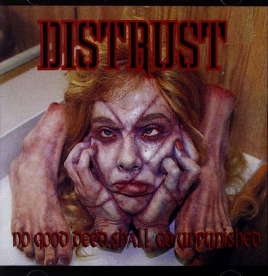 No Good Deed Shall Go Unpunished Distrust Muzyka Sklep