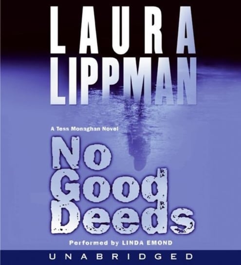 No Good Deeds Lippman Laura