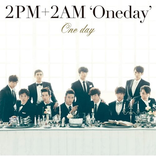 No Goodbyes 2PM+2AM 'Oneday'