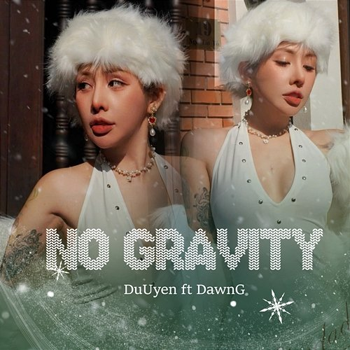 No Gravity Du Uyên, DawnG