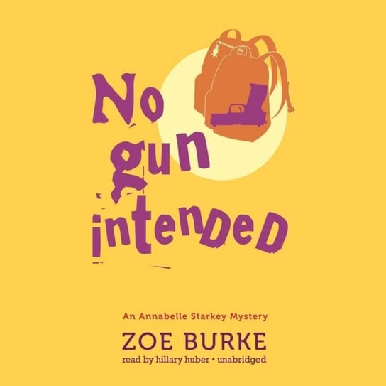 No Gun Intended Burke Zoe