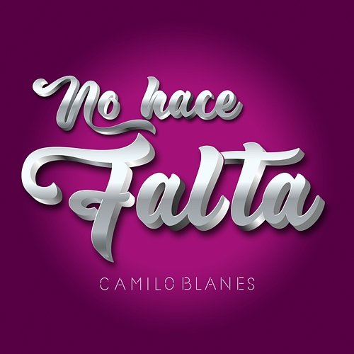 No Hace Falta Camilo Blanes