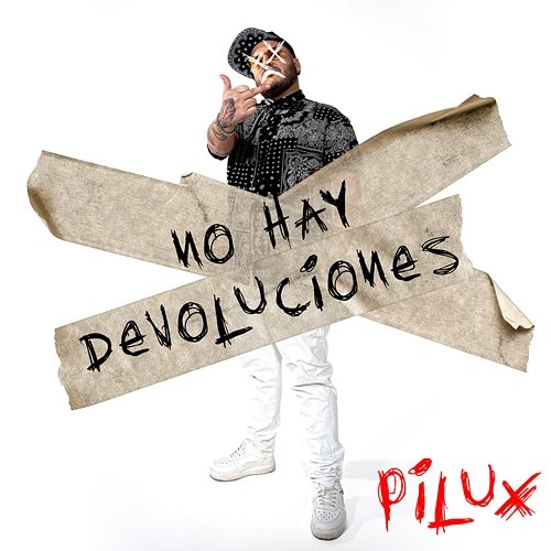 No Hay Devoluciones Pilux