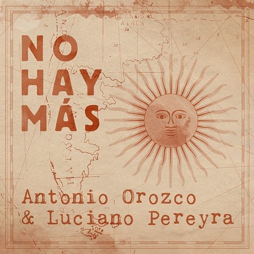 No Hay Más Antonio Orozco, Luciano Pereyra
