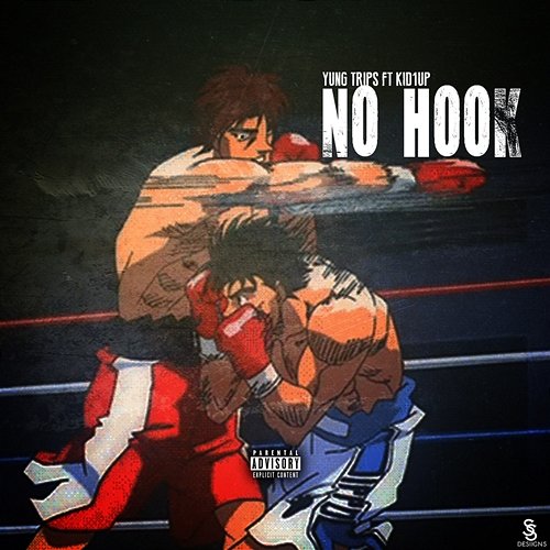 No Hook Young Trips feat. Kid1up