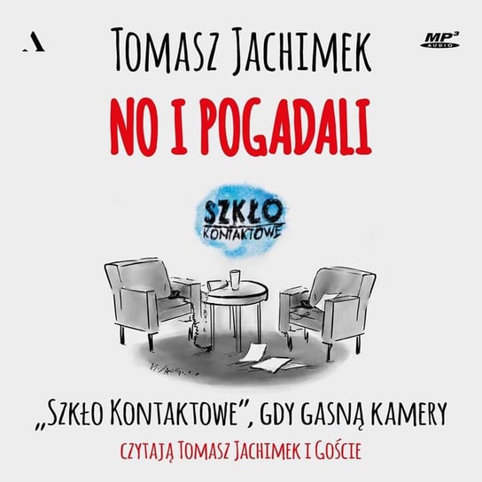 No i pogadali. "Szkło Kontaktowe", gdy gasną kamery - audiobook Jachimek Tomasz