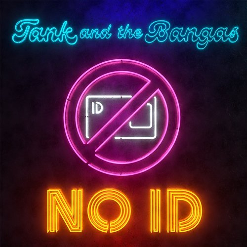 No ID Tank And The Bangas