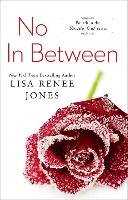 No in Between Renee Jones Lisa