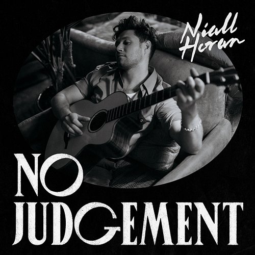No Judgement Niall Horan