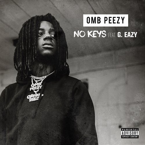 No Keys OMB Peezy feat. G-Eazy