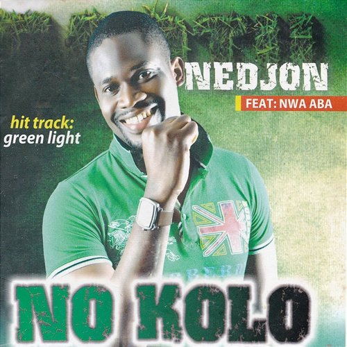 No Kolo Nedjon feat. Nwa Aba