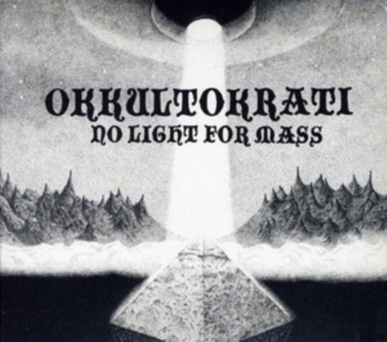 No Light for Mass Okkultokrati