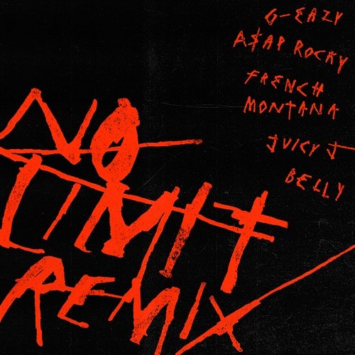 No Limit REMIX G-Eazy feat. A$AP Rocky, French Montana, Juicy J, Belly