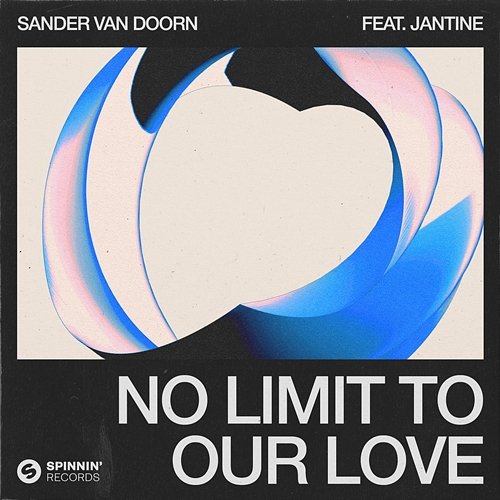 No Limit To Our Love Sander van Doorn feat. Jantine