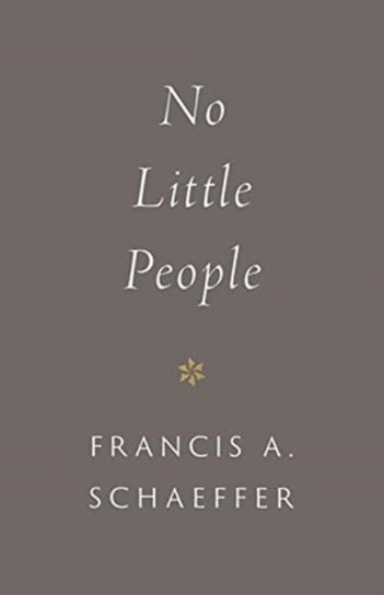 No Little People Schaeffer Francis A.