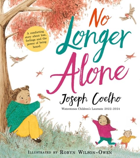 No Longer Alone Joseph Coelho