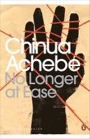 No Longer at Ease Achebe Chinua