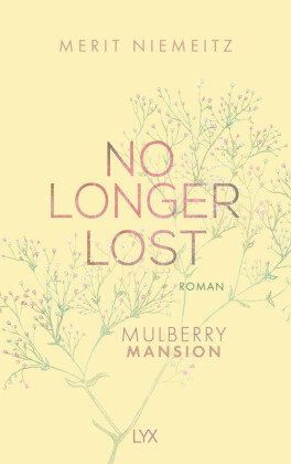 No Longer Lost - Mulberry Mansion LYX