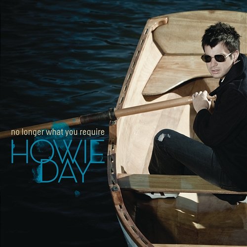 No Longer What You Require EP Howie Day