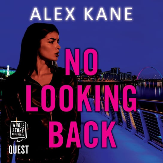 No Looking Back Alex Kane