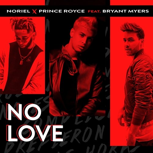 No Love Trap Capos, Noriel, Prince Royce feat. Bryant Myers