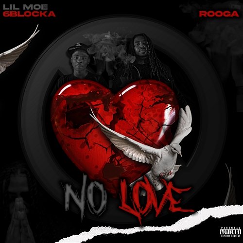 No Love Lil Moe 6Blocka, Rooga