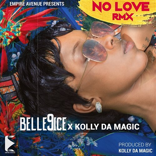 No Love Belle 9ice feat. Kolly Da Magic