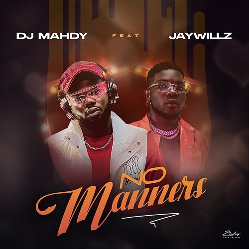 No Manners DJ Mahdy & Jaywillz