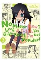 No Matter How I Look at It, It's You Guys' Fault I'm Not Popular!, Vol. 3 Tanigawa Nico