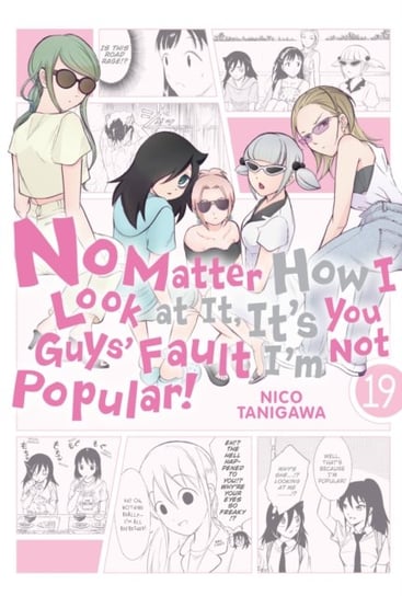 No Matter How I Look at It, Its You Guys Fault Im Not Popular! Volume 19 Nico Tanigawa