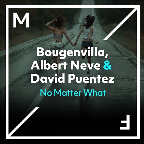 No Matter What Bougenvilla, Albert Neve & David Puentez
