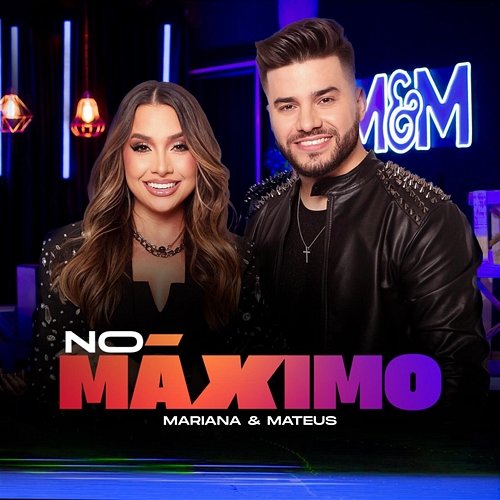 No Máximo (Ao Vivo) Mariana & Mateus