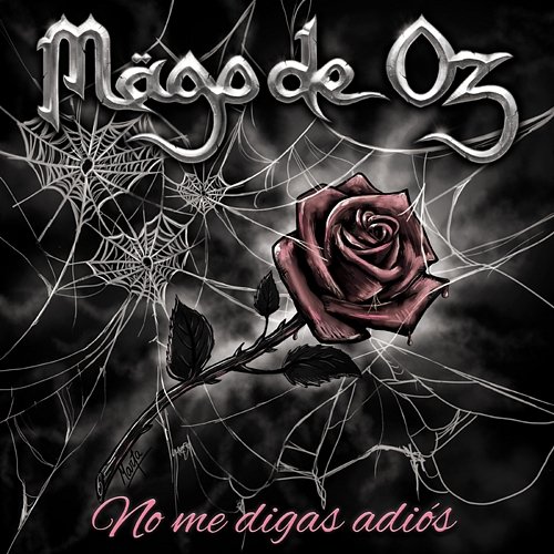 No me digas adiós Mago de Oz