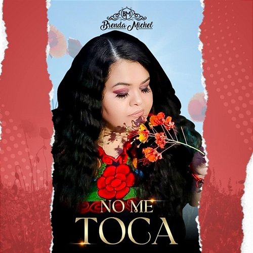 No Me Toca Brenda Michel