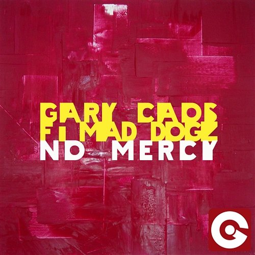 No Mercy Gary Caos feat. Mad Dogz