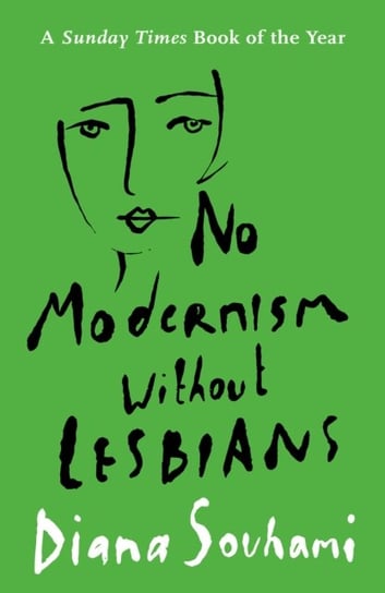 No Modernism Without Lesbians Diana Souhami