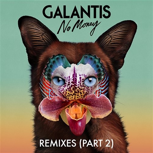 No Money Remixes, (Pt. 2) Galantis