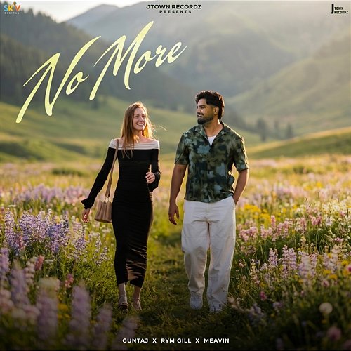 No More Rym Gill, Guntaj, Meavin