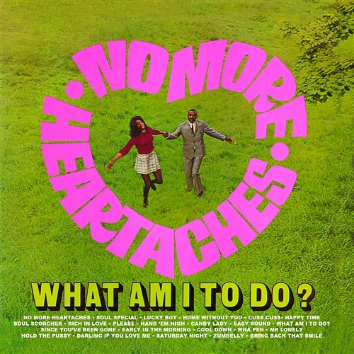 No More Heartaches / What Am I to Do Various Artists