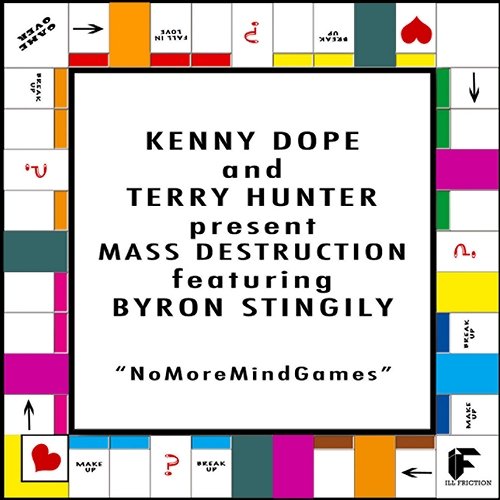 No More Mind Games Kenny Dope & Mass Destruction & Terry Hunter