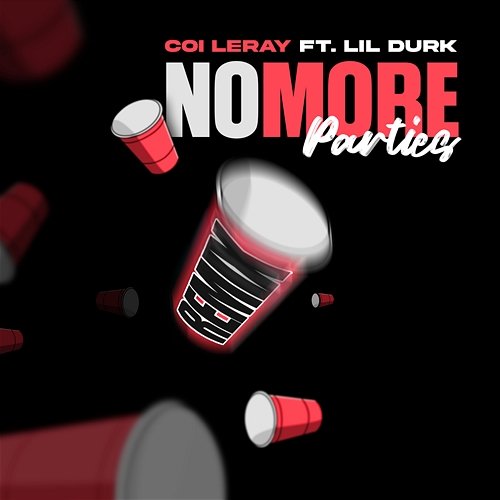 No More Parties Coi Leray feat. Lil Durk