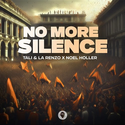 No More Silence Tali, La Renzo, Noel Holler