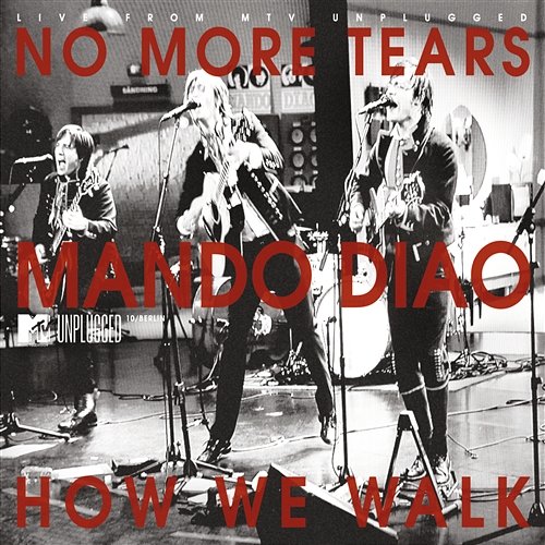 No More Tears Mando Diao