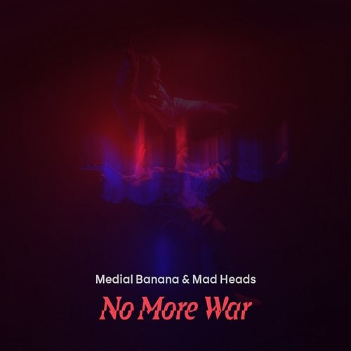 No More War Mad Heads, Medial Banana