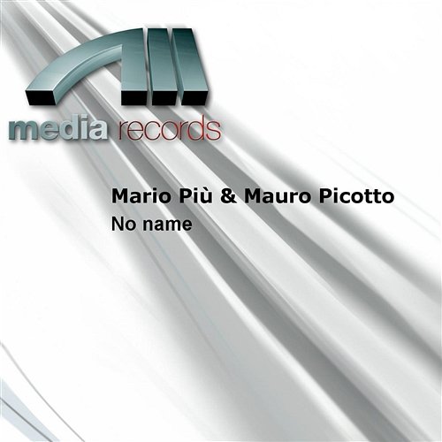No name Mario Piů & Mauro Picotto