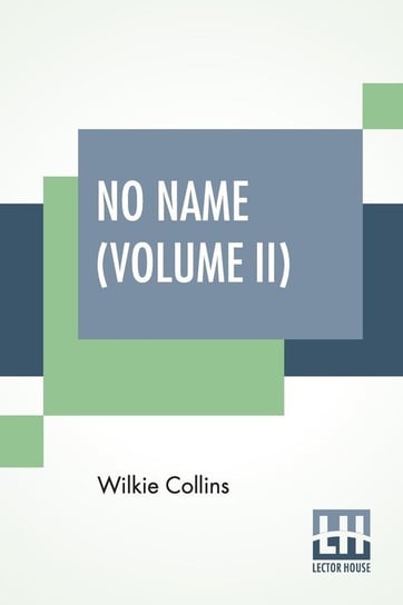 No Name (Volume II) Collins Wilkie
