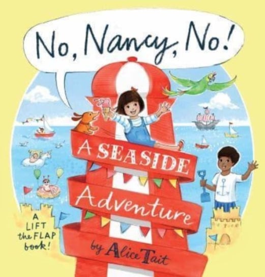No, Nancy, No! A Seaside Adventure Alice Tait